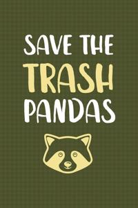 Save The Trash Pandas