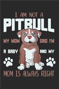 I Am Not A Pitbull