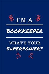 I'm A Bookkeeper What's Your Superpower?