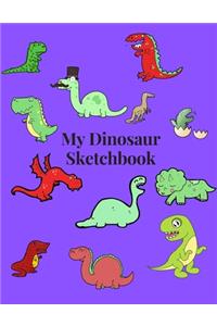My Dinosaur Sketchbook - Notebook - Journal For Sketching Doodling Drawing And Writing