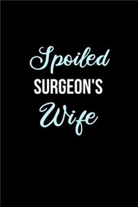 Spoiled Surgeon's Wife