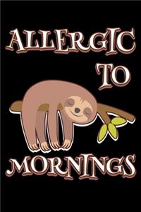 Allergic to mornings