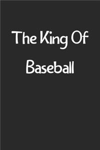 The King Of Baseball