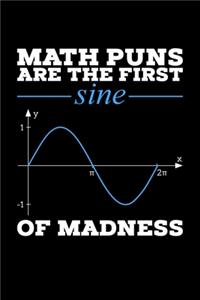 Math Puns Are The First Sine Of Madness