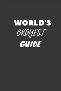 World's Okayest Guide Notebook