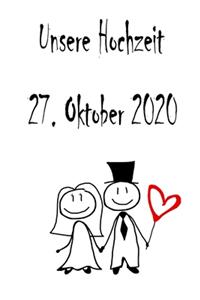 Unsere Hochzeit - 27. Oktober 2020