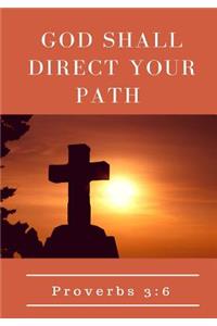 God Shall Direct Your Path