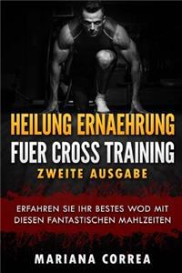 HEILUNG ERNAEHRUNG FUER CROSS TRAINING ZWEiTE AUSGABE