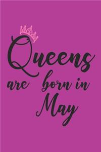 Queens Are Born in May
