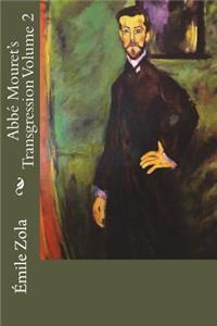 Abbé Mouret's Transgression Volume 2