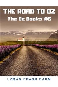 The Road to Oz