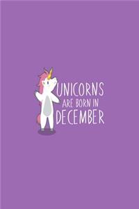 Unicorns Are Born in December