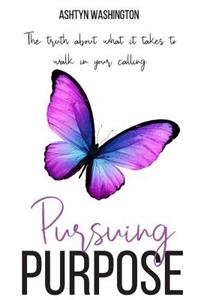 Pursuing Purpose