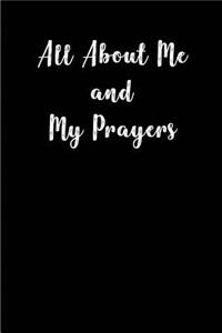 All About Me and My Prayers