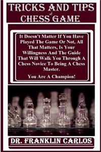 Tricks and Tips of Chess Game