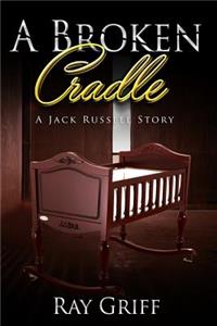 A Broken Cradle