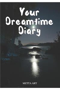 Your Dreamtime Diary