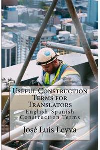 Useful Construction Terms for Translators
