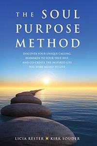 The Soul Purpose Method