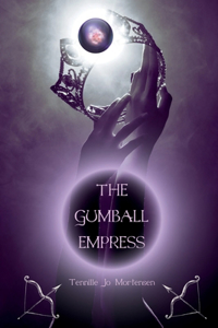 The Gumball Empress