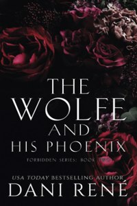 Wolfe & His Phoenix