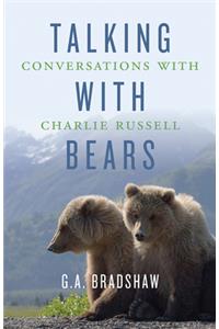 Talking with Bears