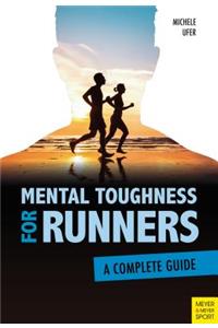 Mental Toughness for Runners