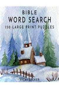 Bible Word Search: 150 Large Print Word Search Puzzles