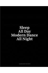 Sleep All Day Modern Dance All Night: Blank Guitar Tab Paper