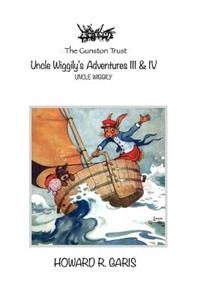 Uncle Wiggily's Adventures III & IV