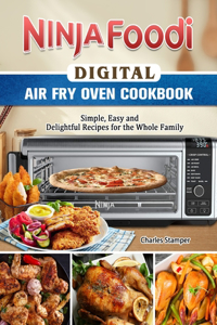 Ninja Foodi Digital Air Fry Oven Cookbook