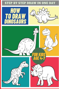 How To Draw Dinosaurs For Kids Age 4-7