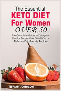 The Essential Keto Diet For Women Over 50