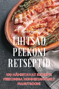 Lihtsad Peekoni Retseptid