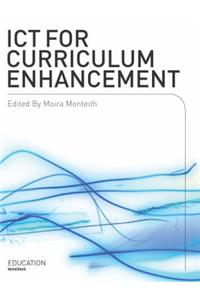 Ict for Curriculum Enhancement
