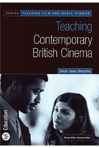 Teaching Contemporary British Cinema