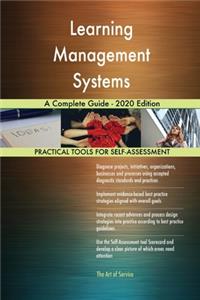 Learning Management Systems A Complete Guide - 2020 Edition