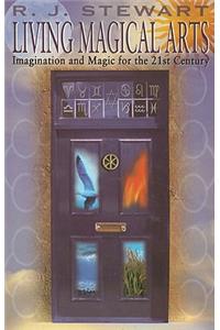 Living Magical Arts