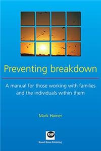 Preventing Breakdown