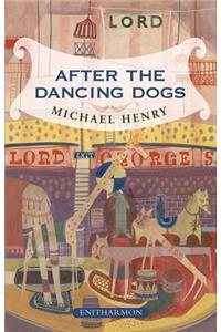 After the Dancing Dogs