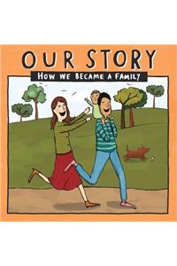 Our Story - How We Became a Family (5)