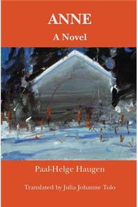 Anne: A Novel