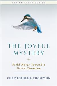 The Joyful Mystery