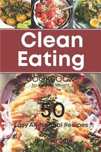 The Clean Eating Cookbook for Healthy Weight