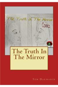 The Truth in the Mirror