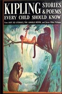 Kipling Stories and Poems Every Child Should Know