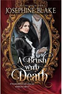 A Brush with Death