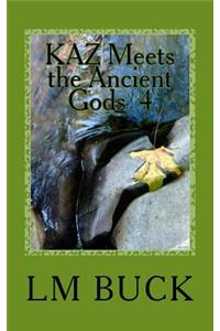 KAZ Meets the Ancient Gods 4