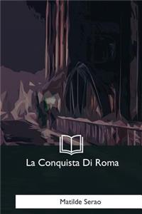 La Conquista Di Roma