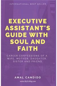 Executive Assistants Guide With Soul and Faith
